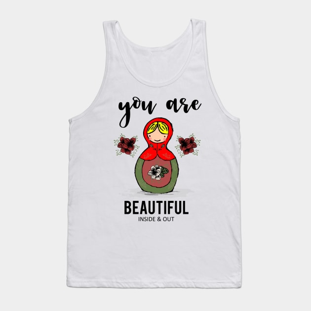 You are beautiful Tank Top by TheTinyGraphics